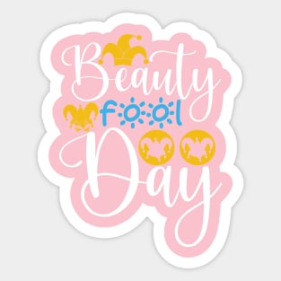 Beauty fool day Sticker